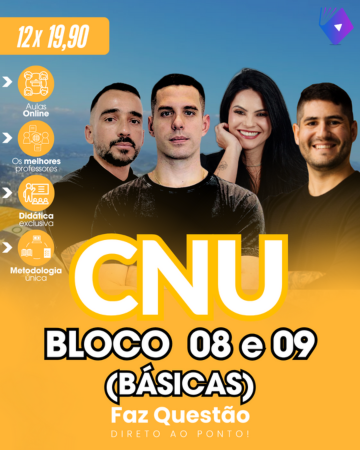 CNU (2025) - BLOCO 08 e 09 (MATÉRIAS BÁSICAS)